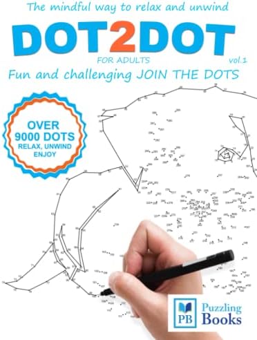 DOT-TO-DOT For Children & Adults Fun and Challenging Join the Dots